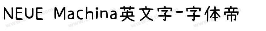 NEUE Machina英文字字体转换